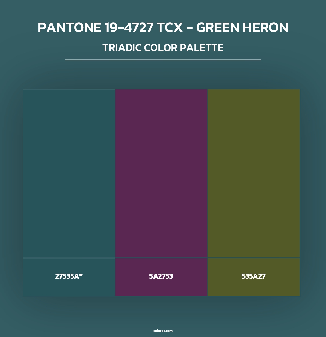 PANTONE 19-4727 TCX - Green Heron - Triadic Color Palette