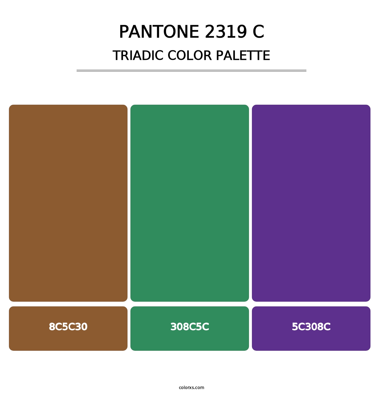 PANTONE 2319 C - Triadic Color Palette