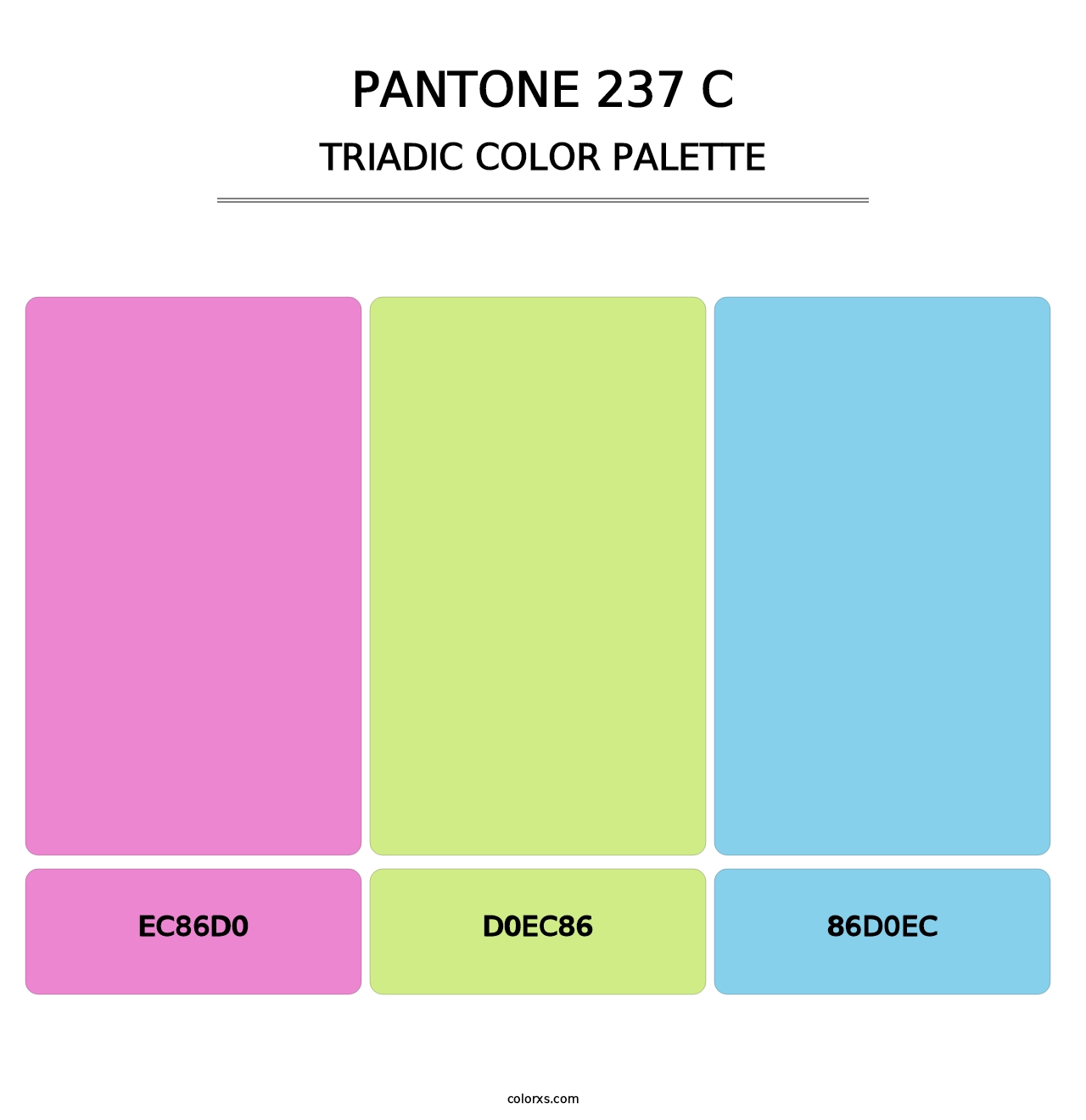 PANTONE 237 C - Triadic Color Palette