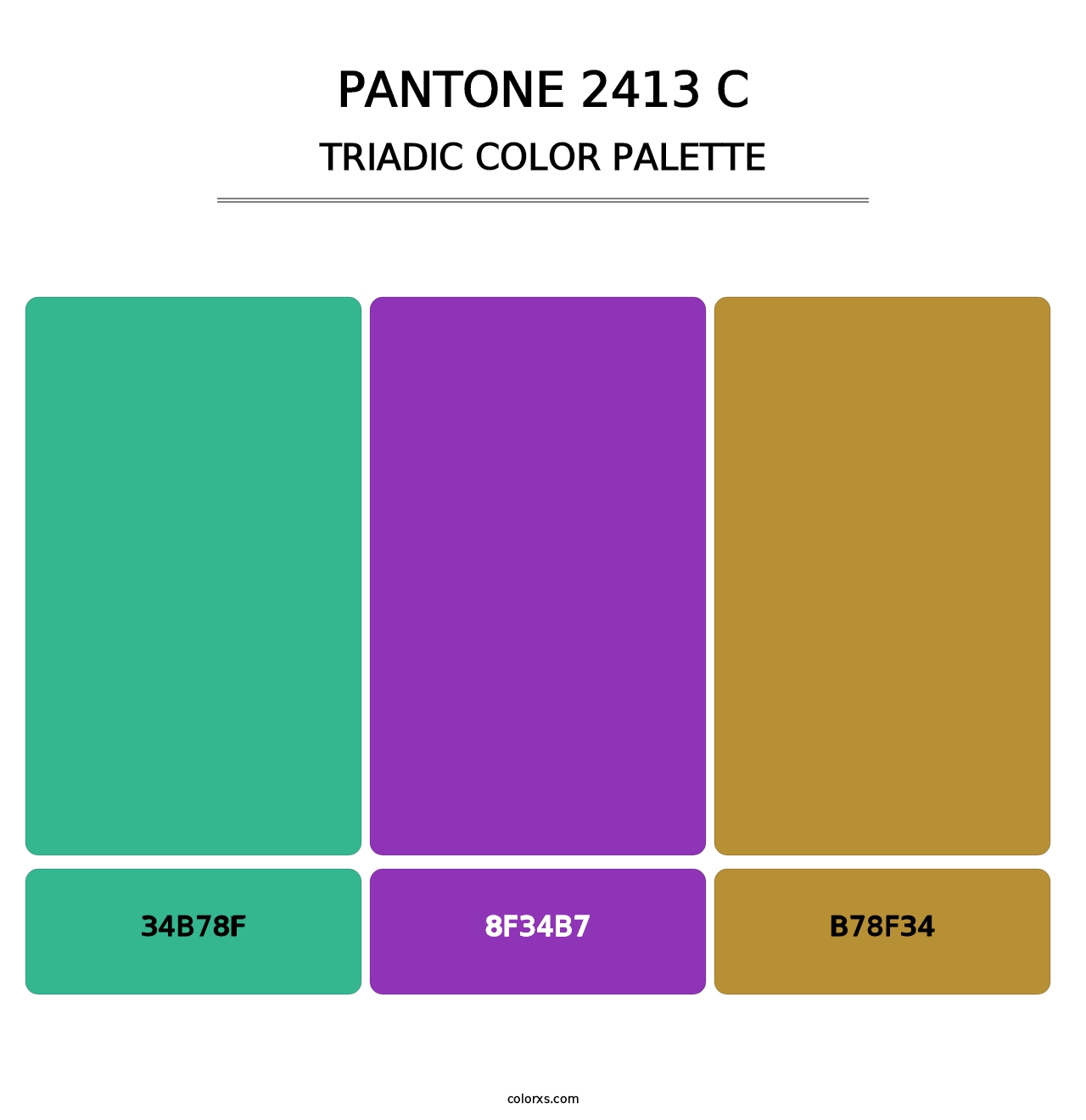 PANTONE 2413 C - Triadic Color Palette