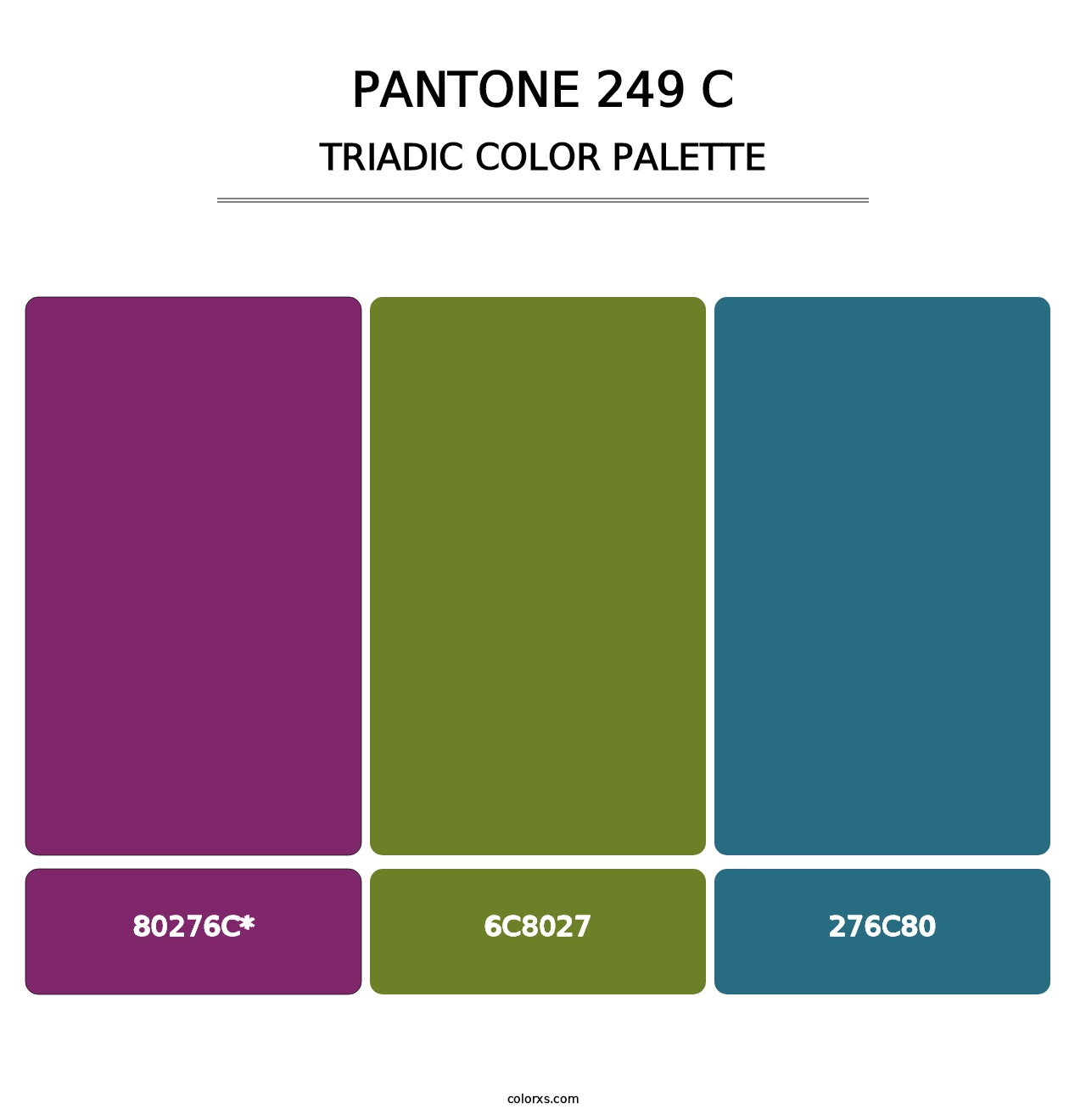 PANTONE 249 C - Triadic Color Palette