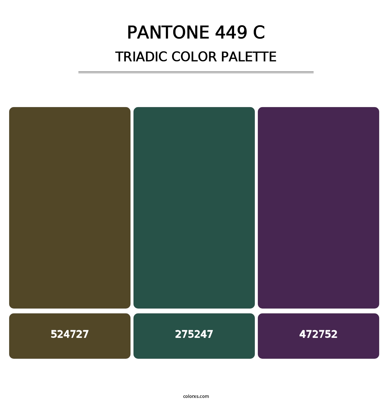 PANTONE 449 C - Triadic Color Palette