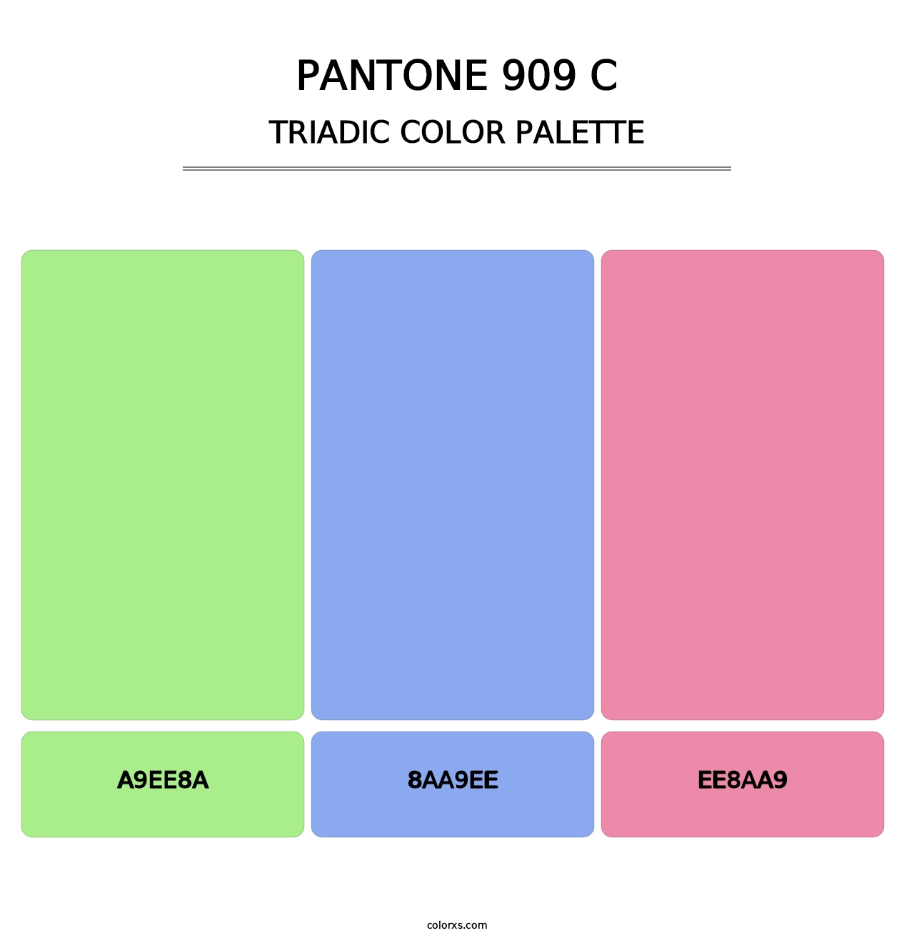 PANTONE 909 C - Triadic Color Palette