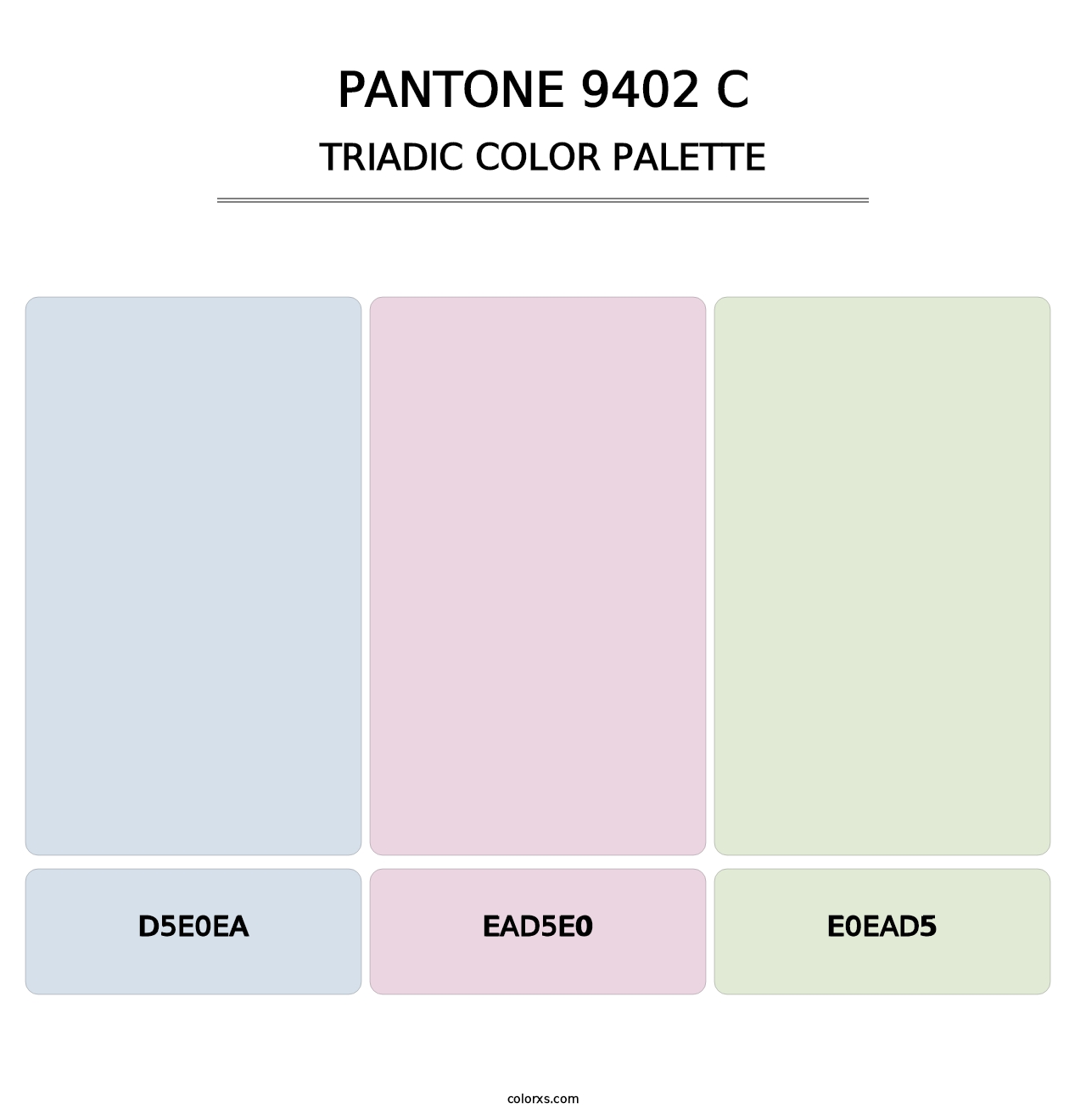 PANTONE 9402 C - Triadic Color Palette
