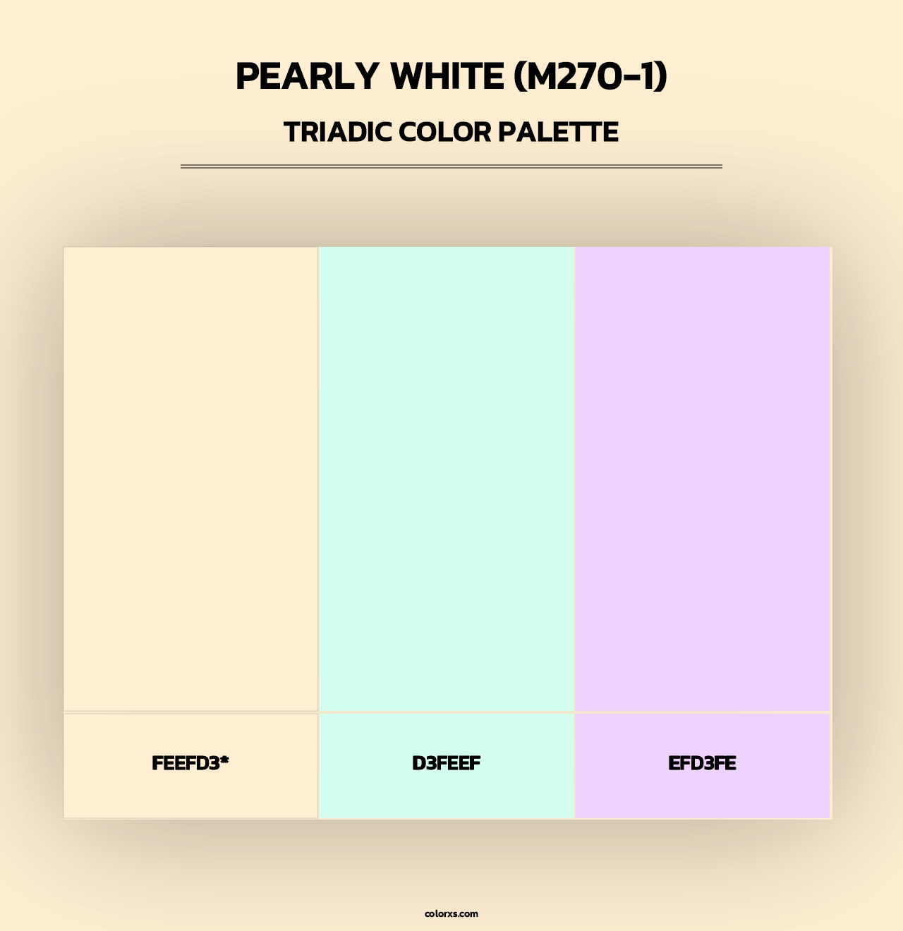 Pearly White (M270-1) - Triadic Color Palette