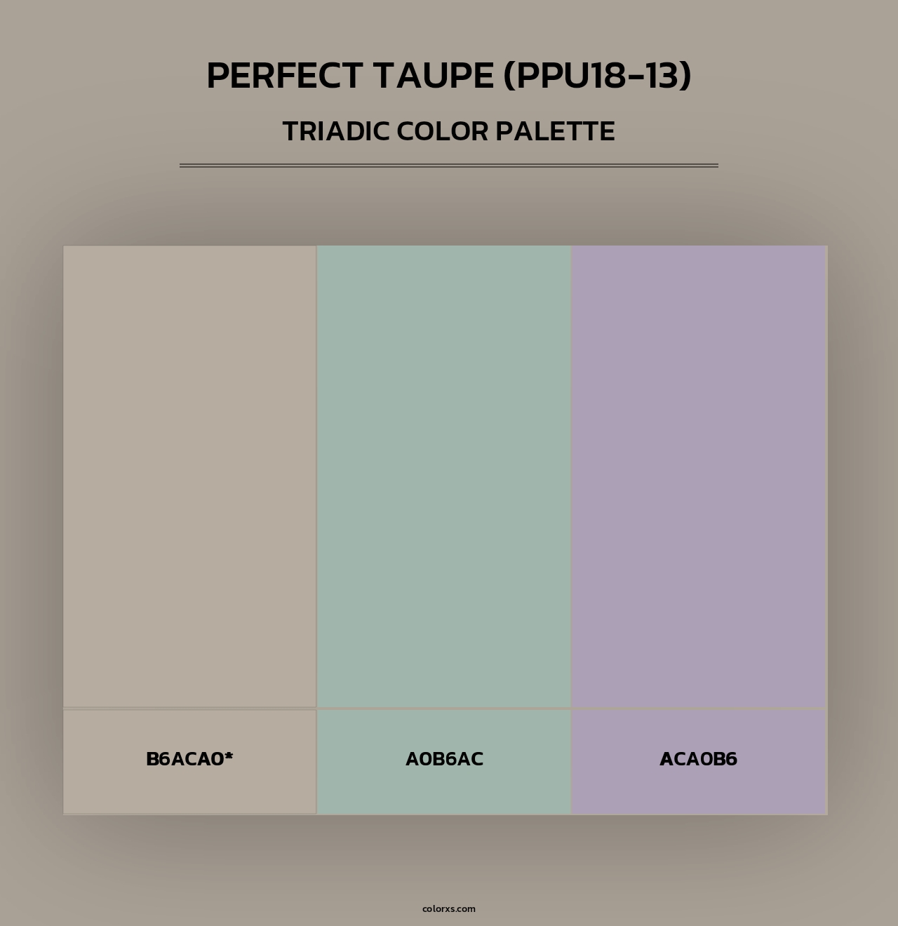 Perfect Taupe (PPU18-13) - Triadic Color Palette
