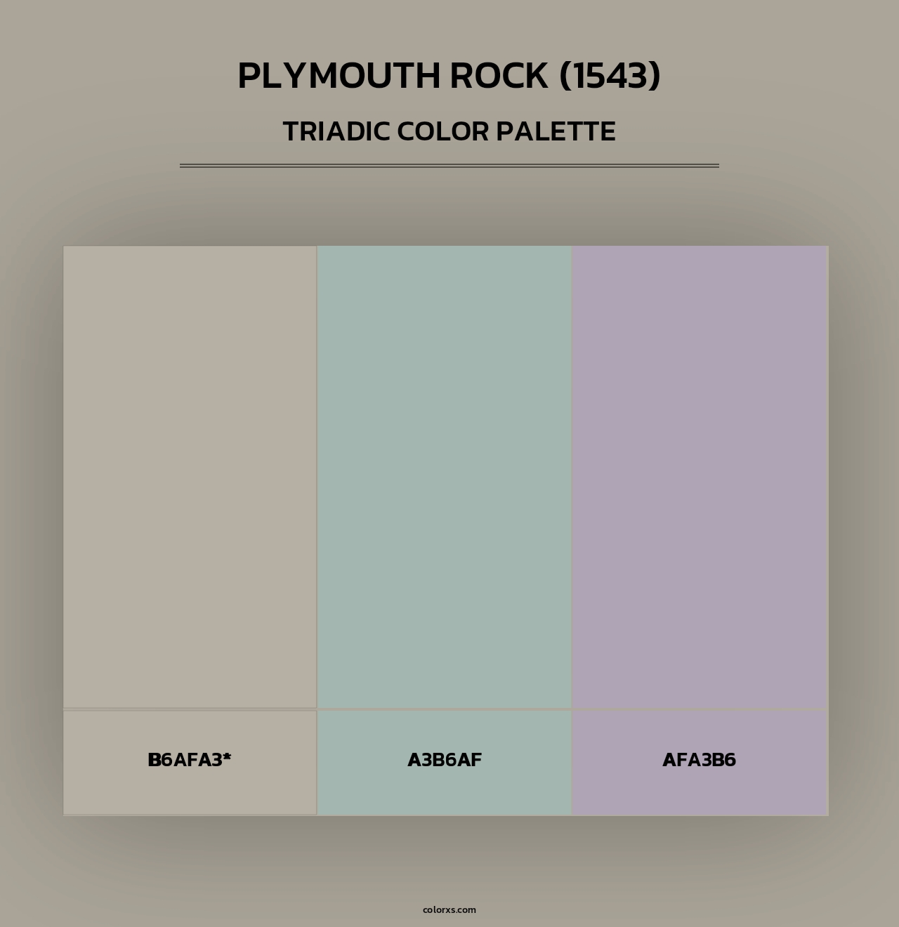 Plymouth Rock (1543) - Triadic Color Palette