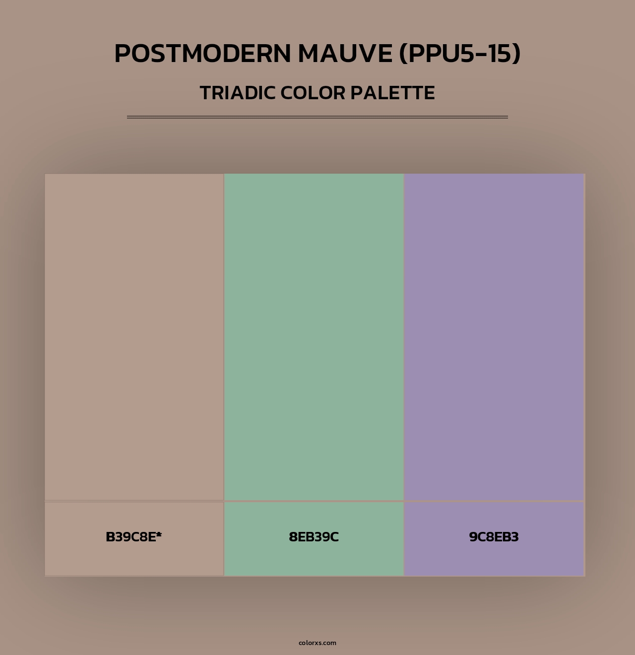 Postmodern Mauve (PPU5-15) - Triadic Color Palette