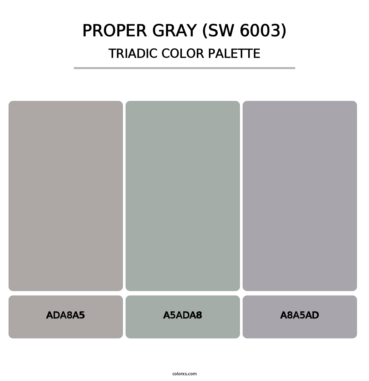 Proper Gray (SW 6003) - Triadic Color Palette