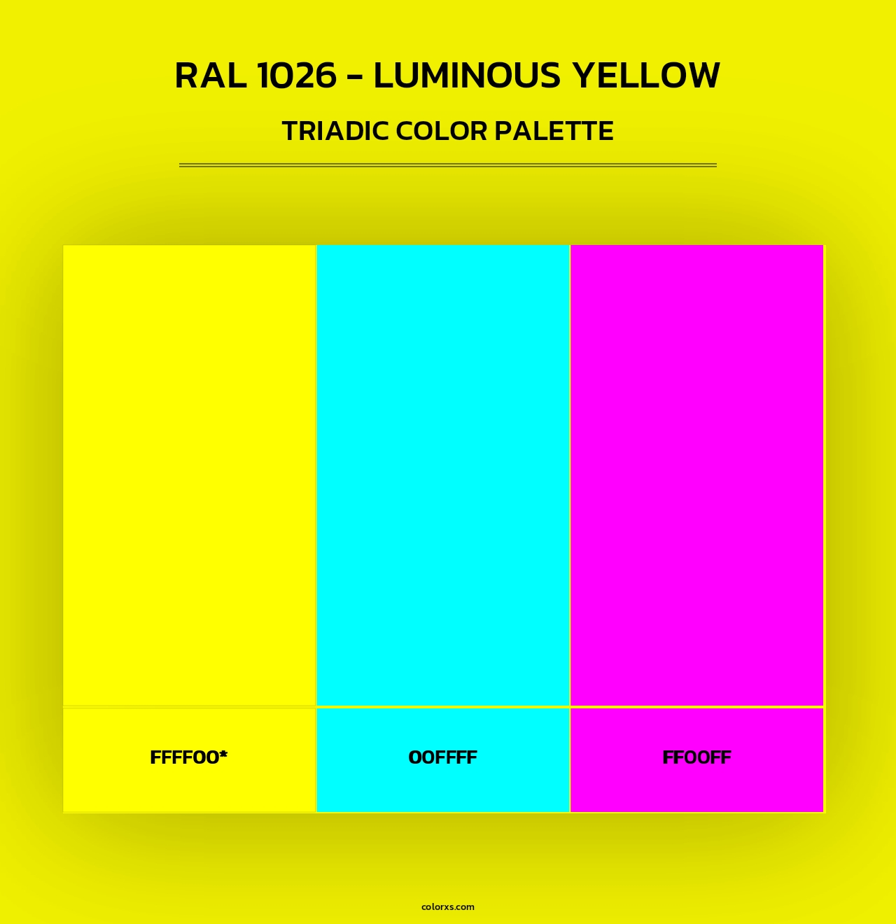 RAL 1026 - Luminous Yellow - Triadic Color Palette