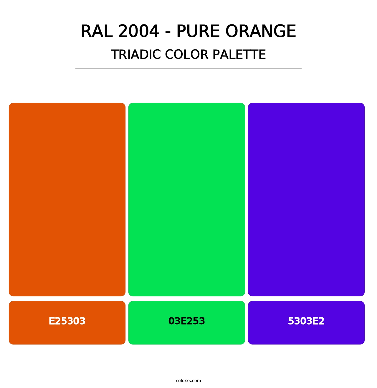 RAL 2004 - Pure Orange - Triadic Color Palette