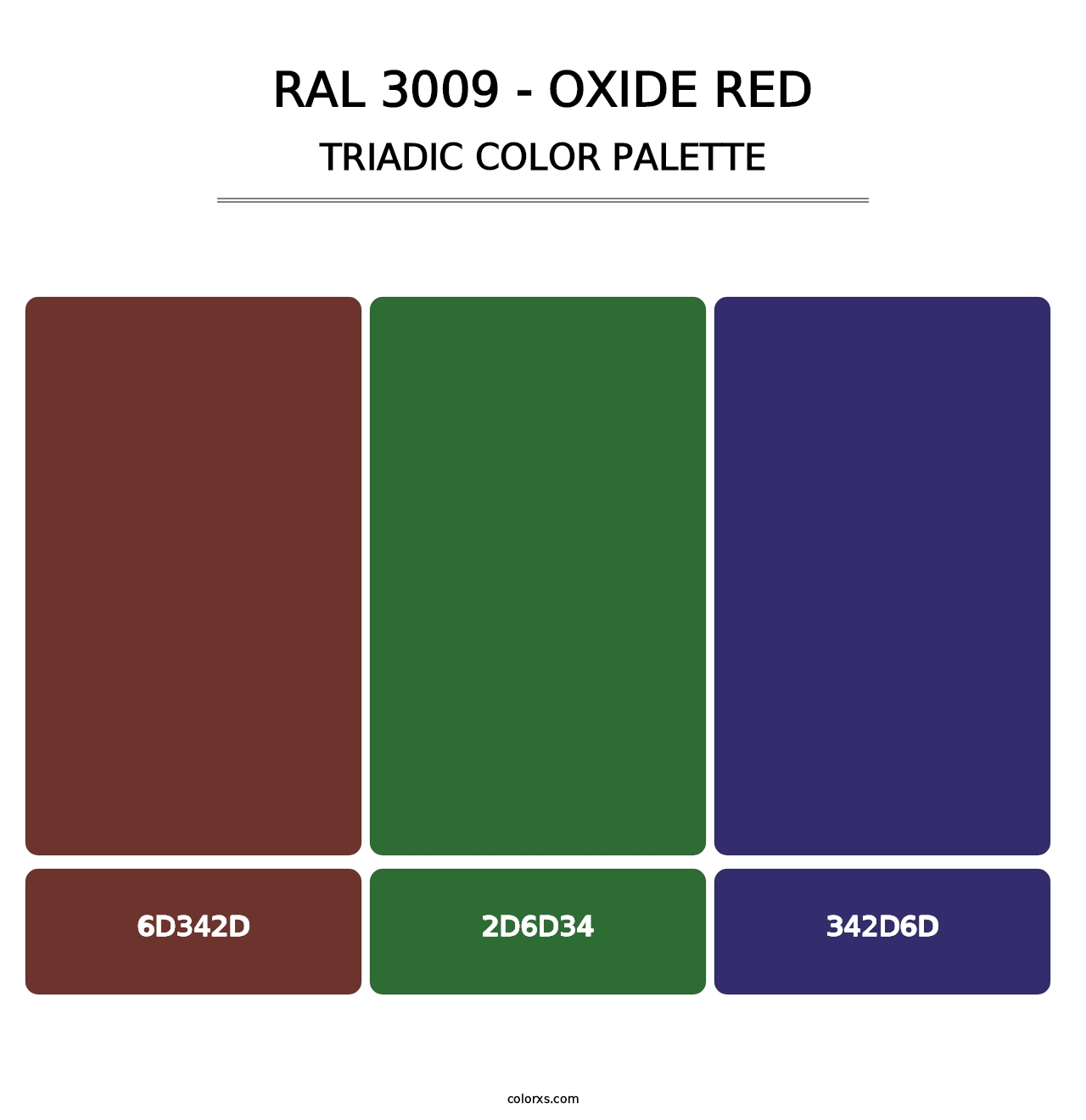 RAL 3009 - Oxide Red - Triadic Color Palette