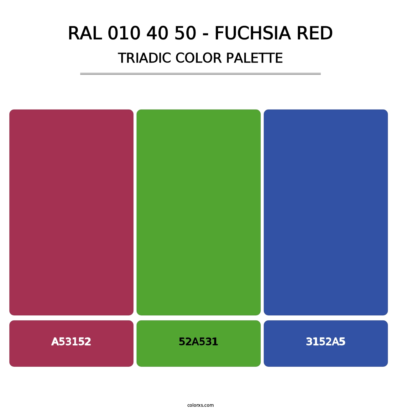 RAL 010 40 50 - Fuchsia Red - Triadic Color Palette