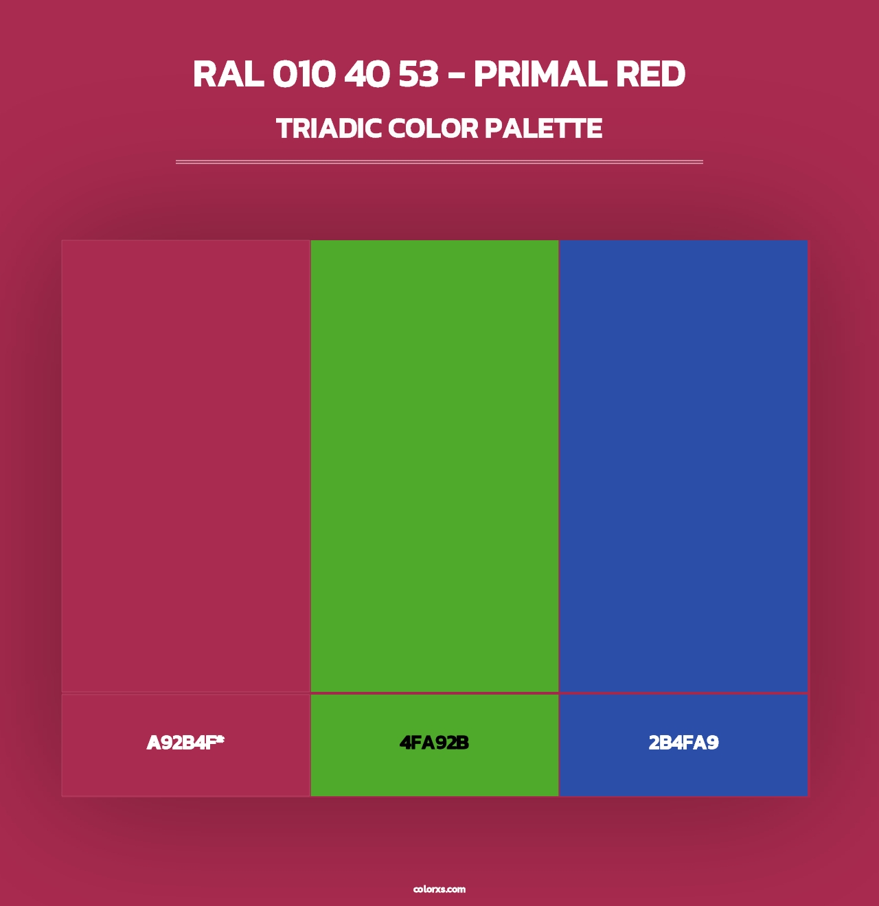 RAL 010 40 53 - Primal Red - Triadic Color Palette