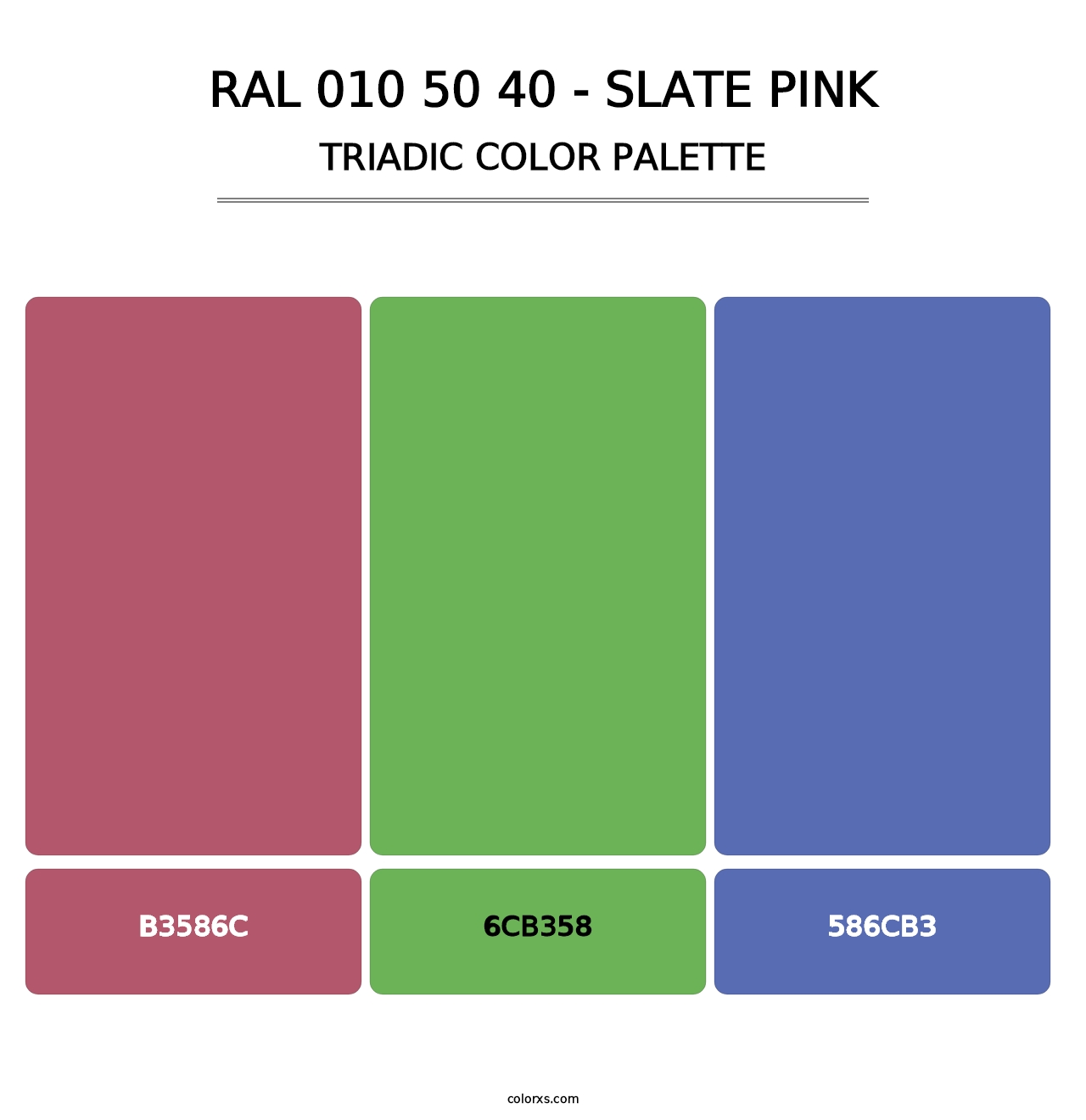 RAL 010 50 40 - Slate Pink - Triadic Color Palette