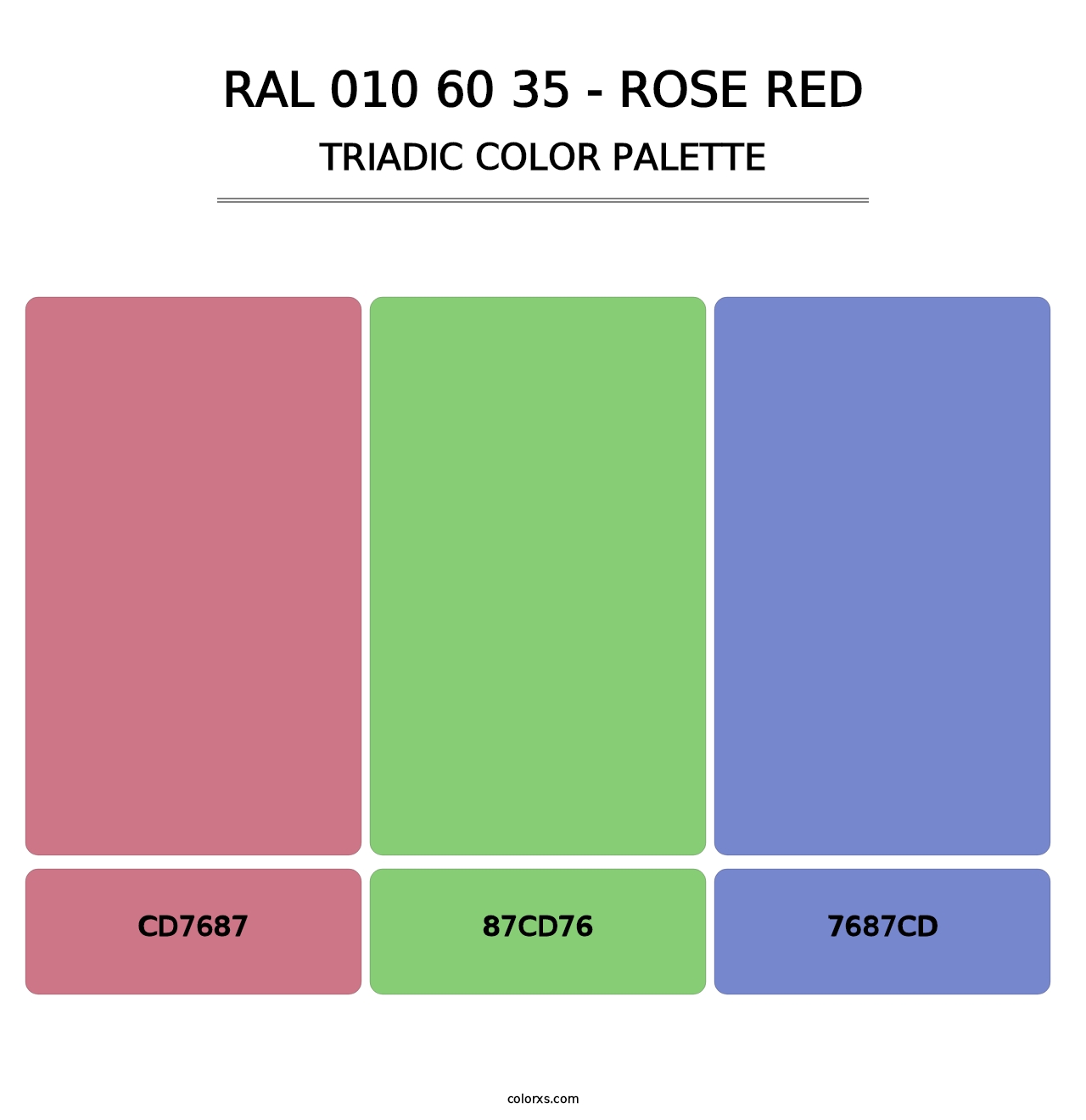 RAL 010 60 35 - Rose Red - Triadic Color Palette
