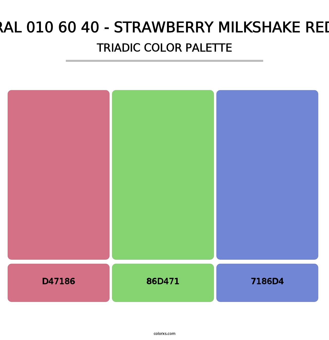 RAL 010 60 40 - Strawberry Milkshake Red - Triadic Color Palette