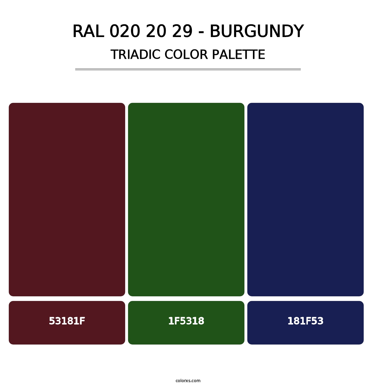RAL 020 20 29 - Burgundy - Triadic Color Palette