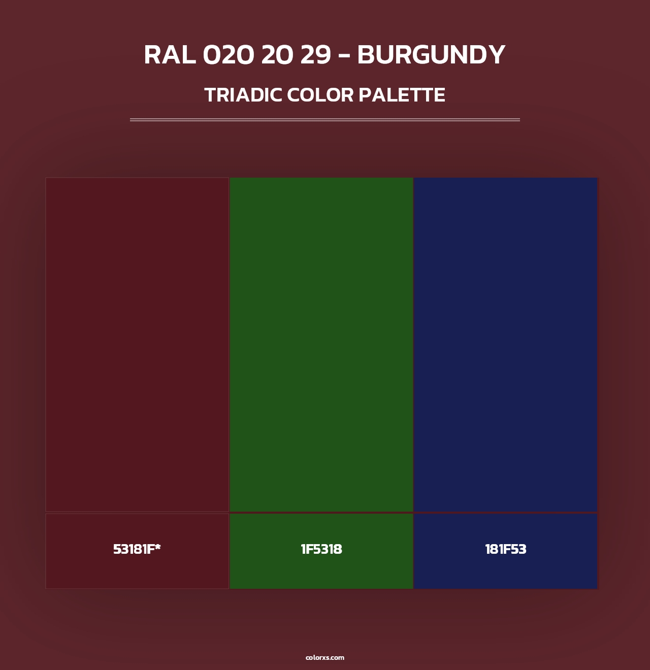 RAL 020 20 29 - Burgundy - Triadic Color Palette