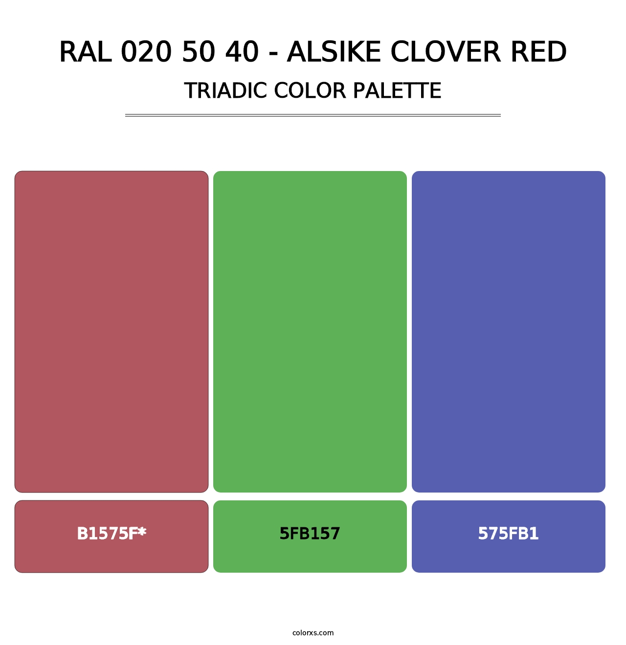 RAL 020 50 40 - Alsike Clover Red - Triadic Color Palette