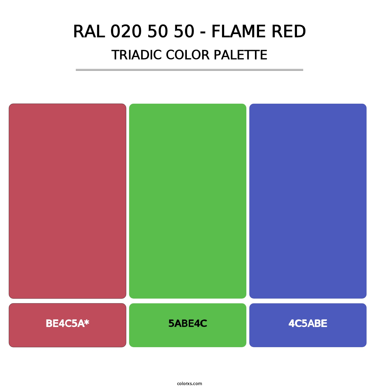 RAL 020 50 50 - Flame Red - Triadic Color Palette