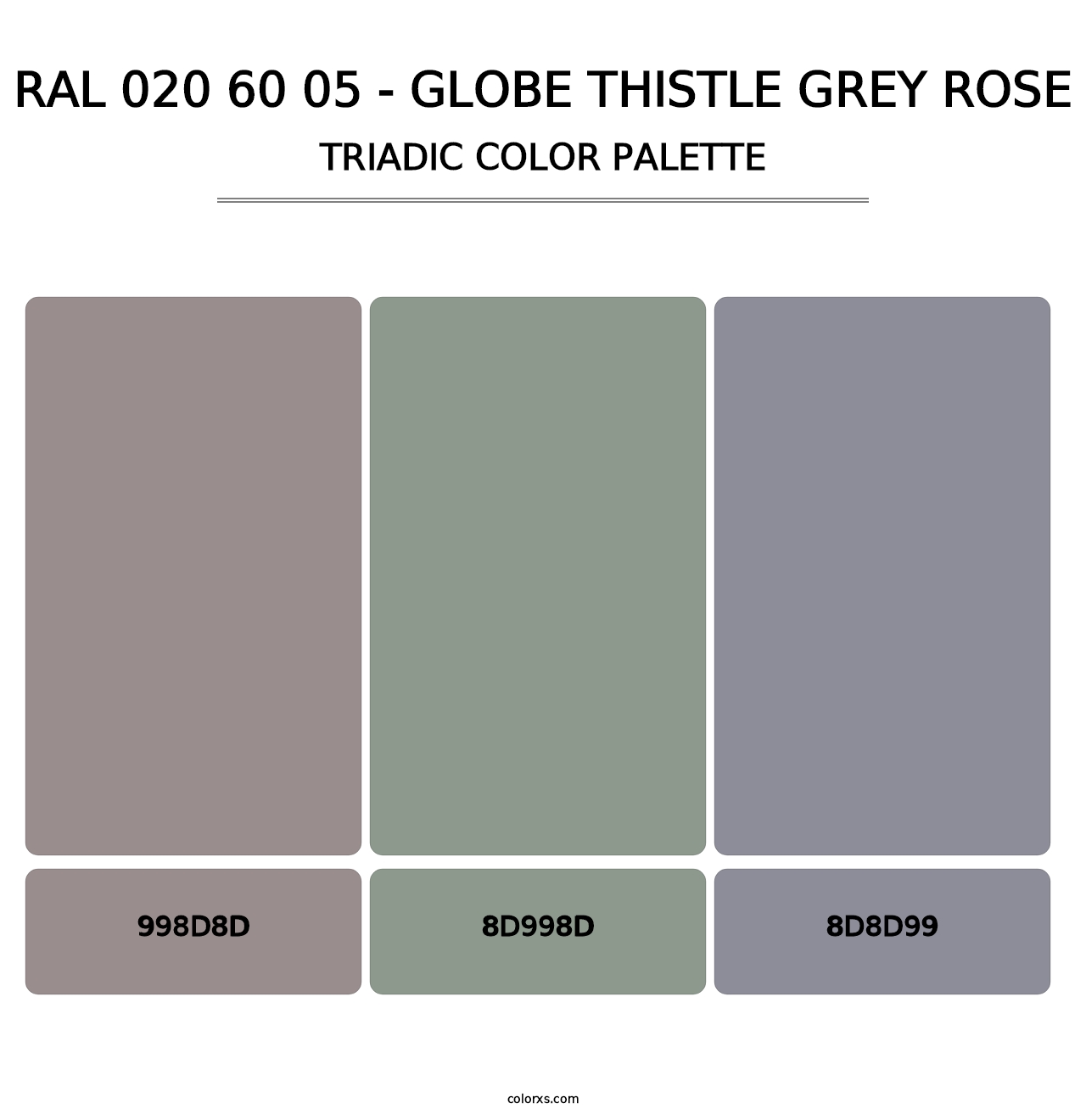RAL 020 60 05 - Globe Thistle Grey Rose - Triadic Color Palette
