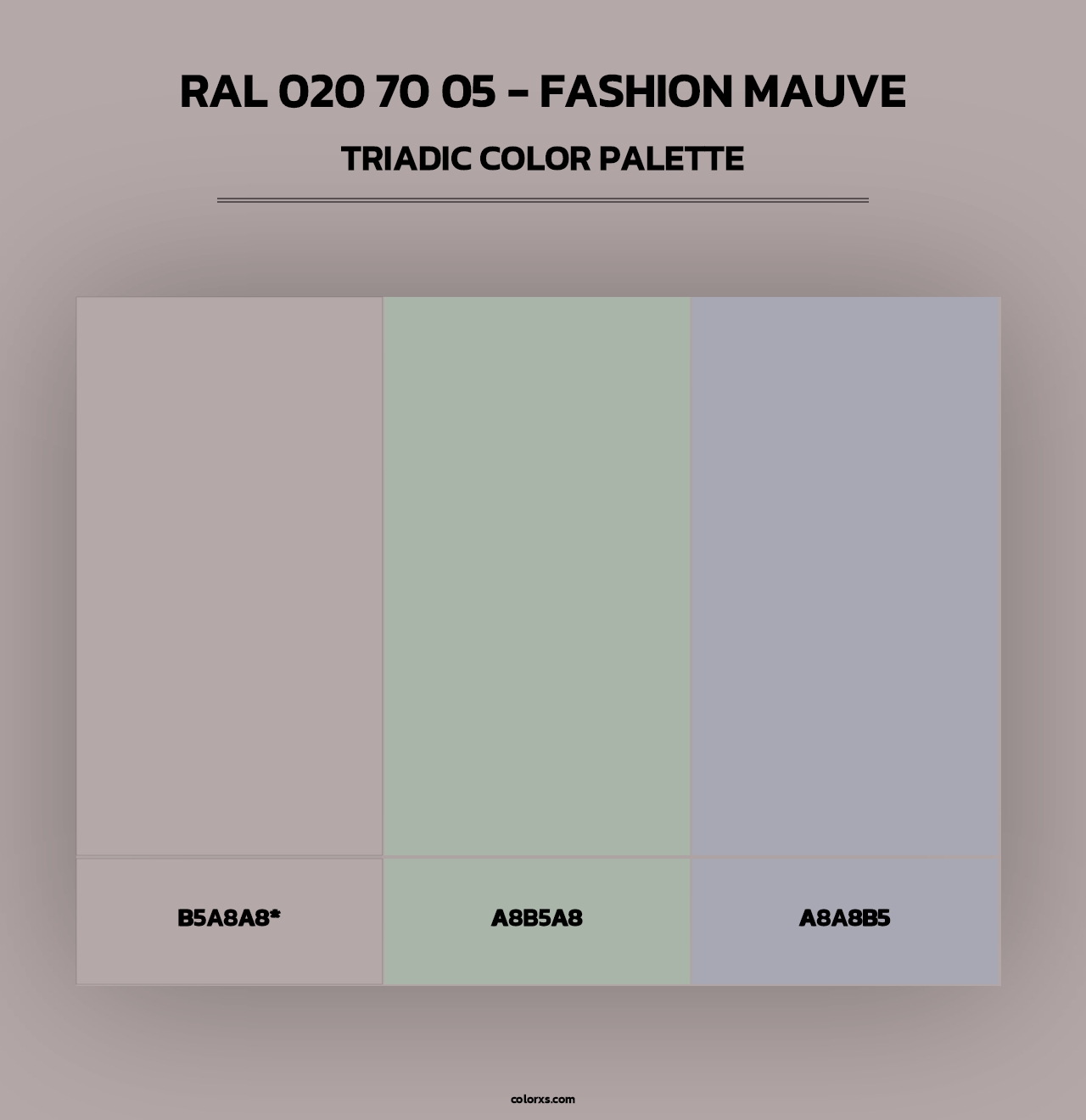 RAL 020 70 05 - Fashion Mauve - Triadic Color Palette