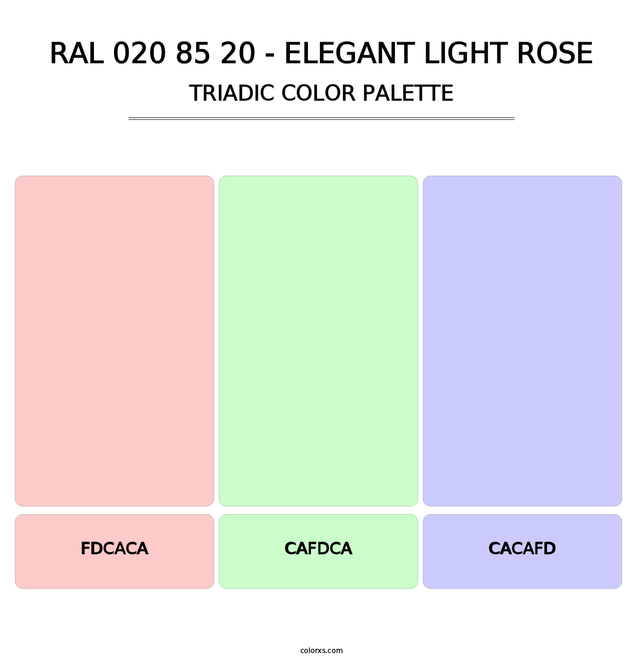 RAL 020 85 20 - Elegant Light Rose - Triadic Color Palette