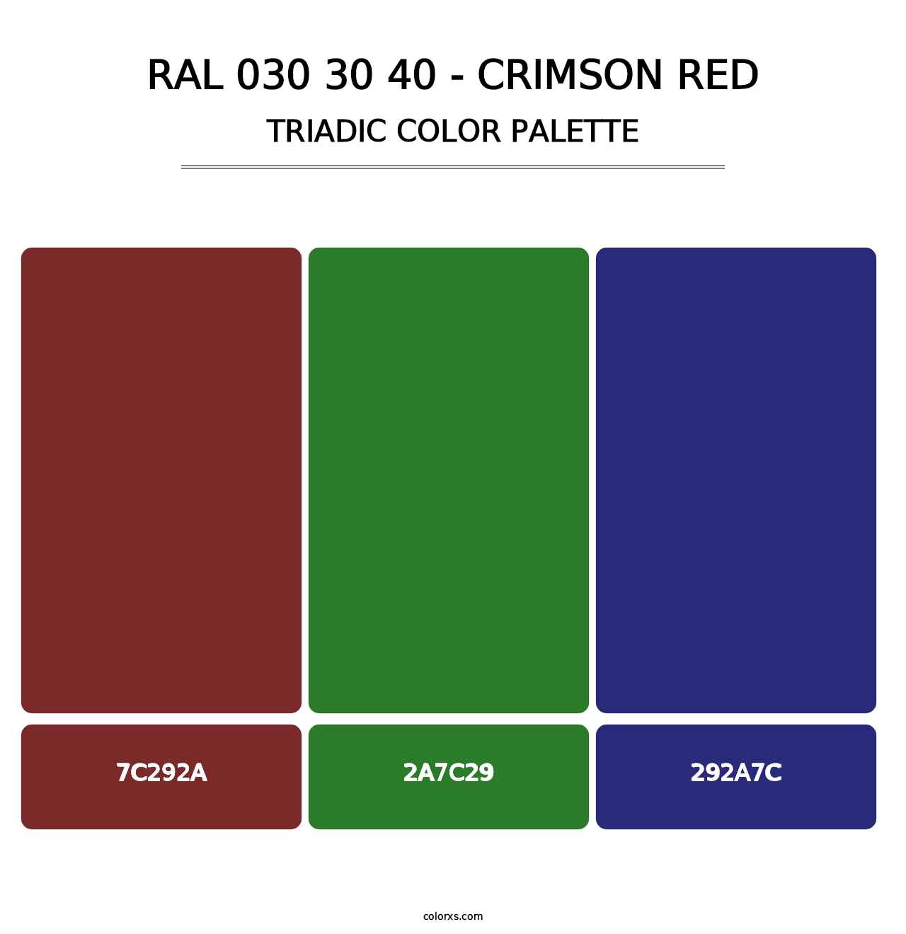 RAL 030 30 40 - Crimson Red - Triadic Color Palette