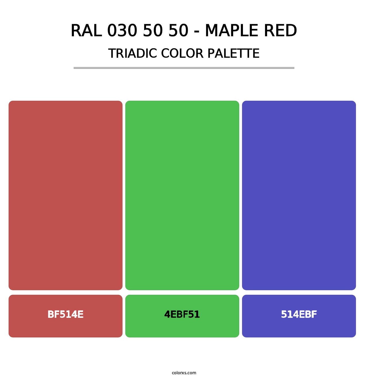 RAL 030 50 50 - Maple Red - Triadic Color Palette