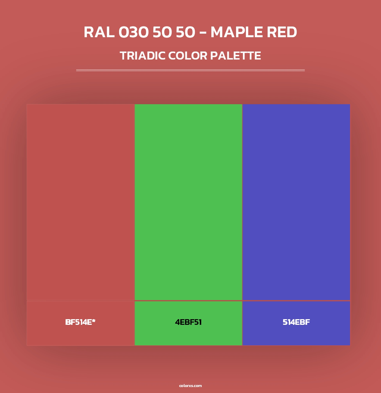 RAL 030 50 50 - Maple Red - Triadic Color Palette