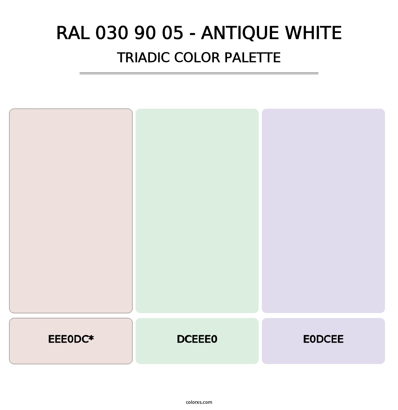 RAL 030 90 05 - Antique White - Triadic Color Palette
