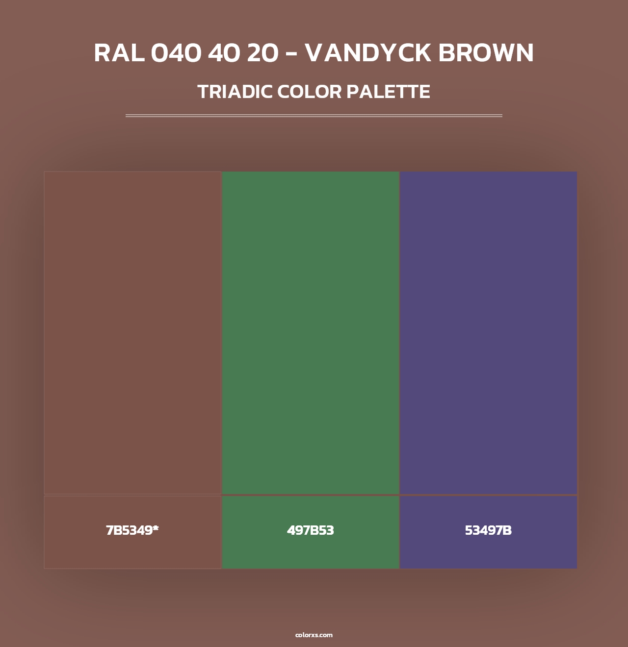 RAL 040 40 20 - Vandyck Brown - Triadic Color Palette