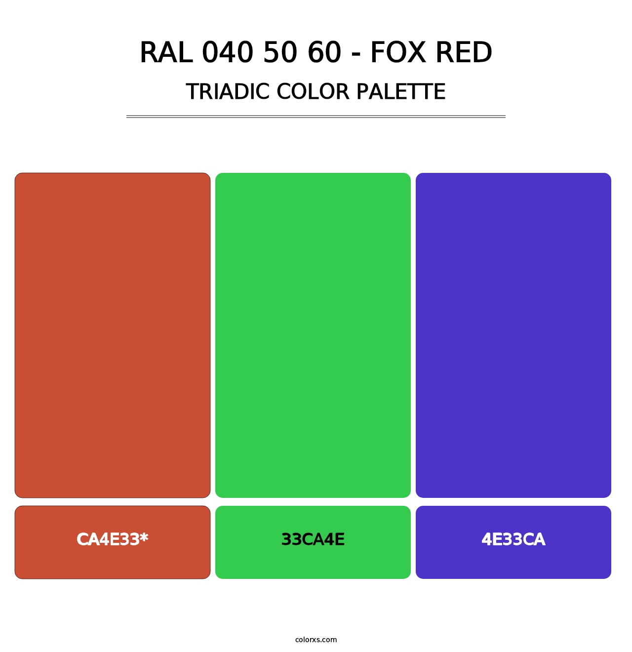 RAL 040 50 60 - Fox Red - Triadic Color Palette