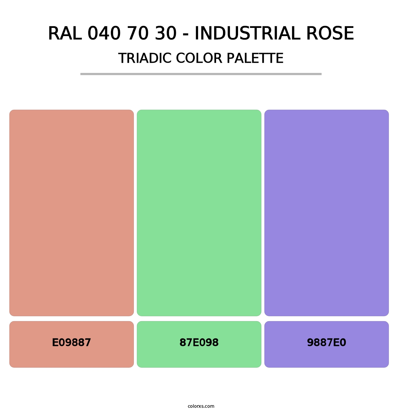 RAL 040 70 30 - Industrial Rose - Triadic Color Palette