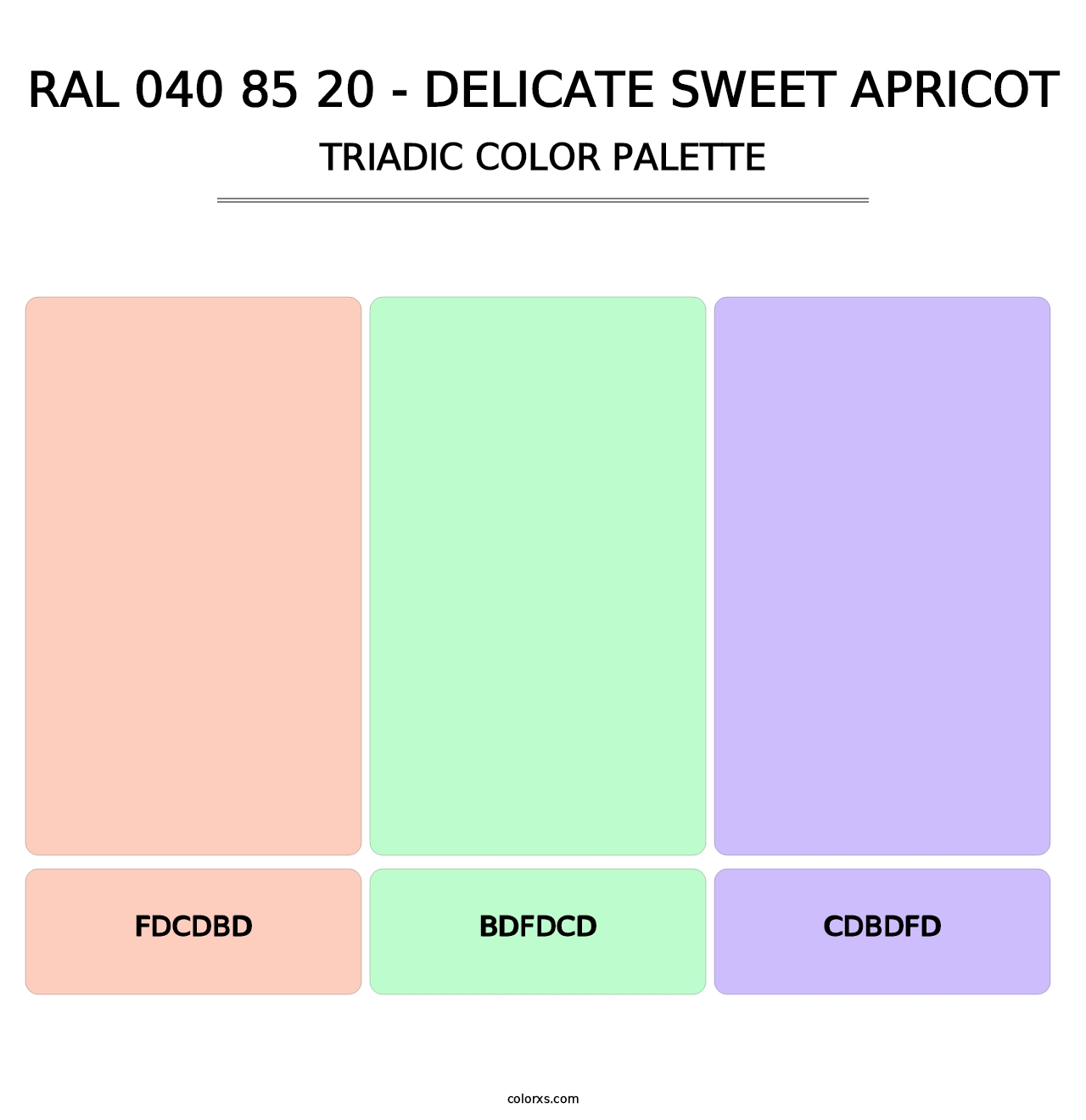 RAL 040 85 20 - Delicate Sweet Apricot - Triadic Color Palette