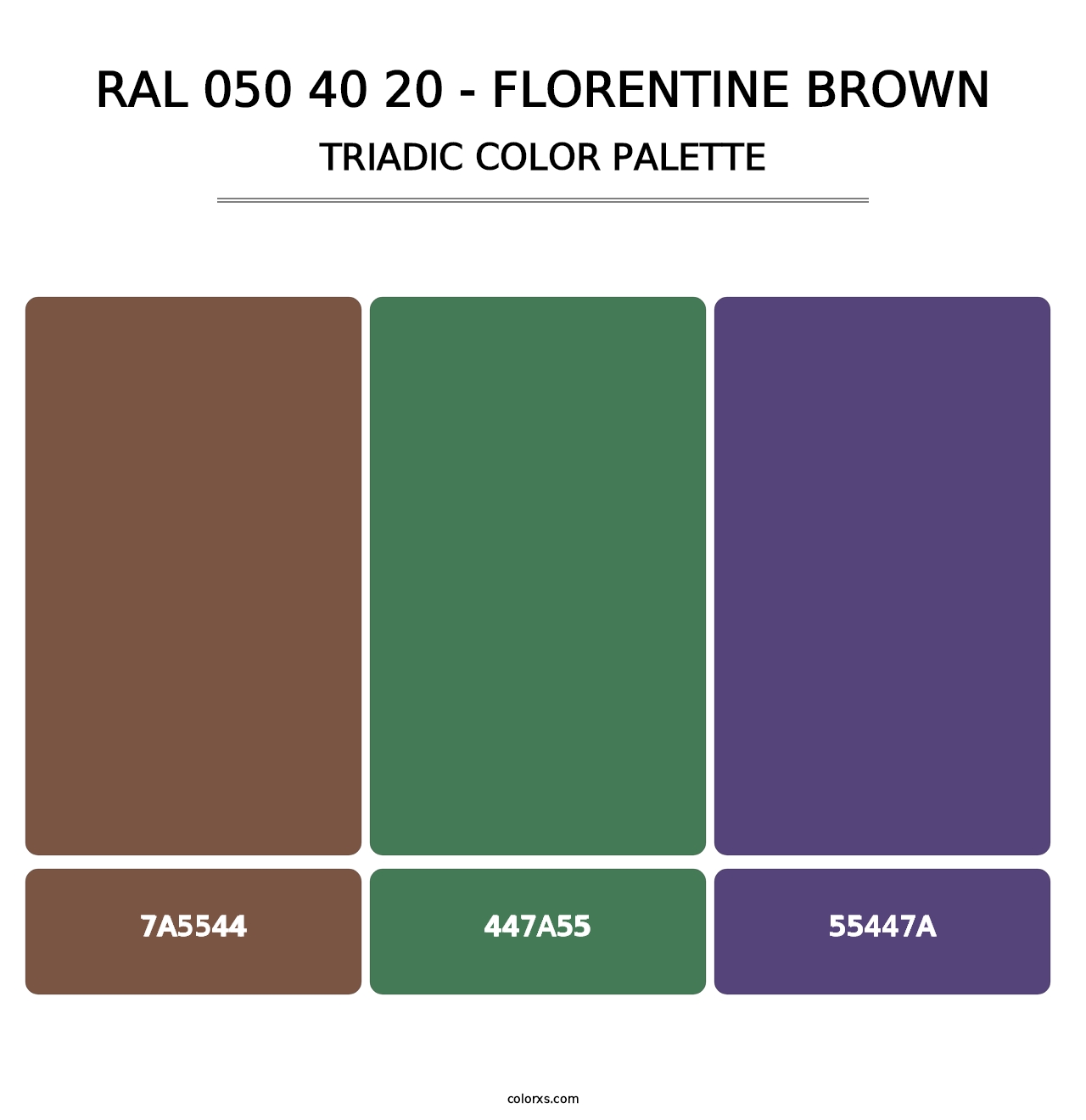 RAL 050 40 20 - Florentine Brown - Triadic Color Palette