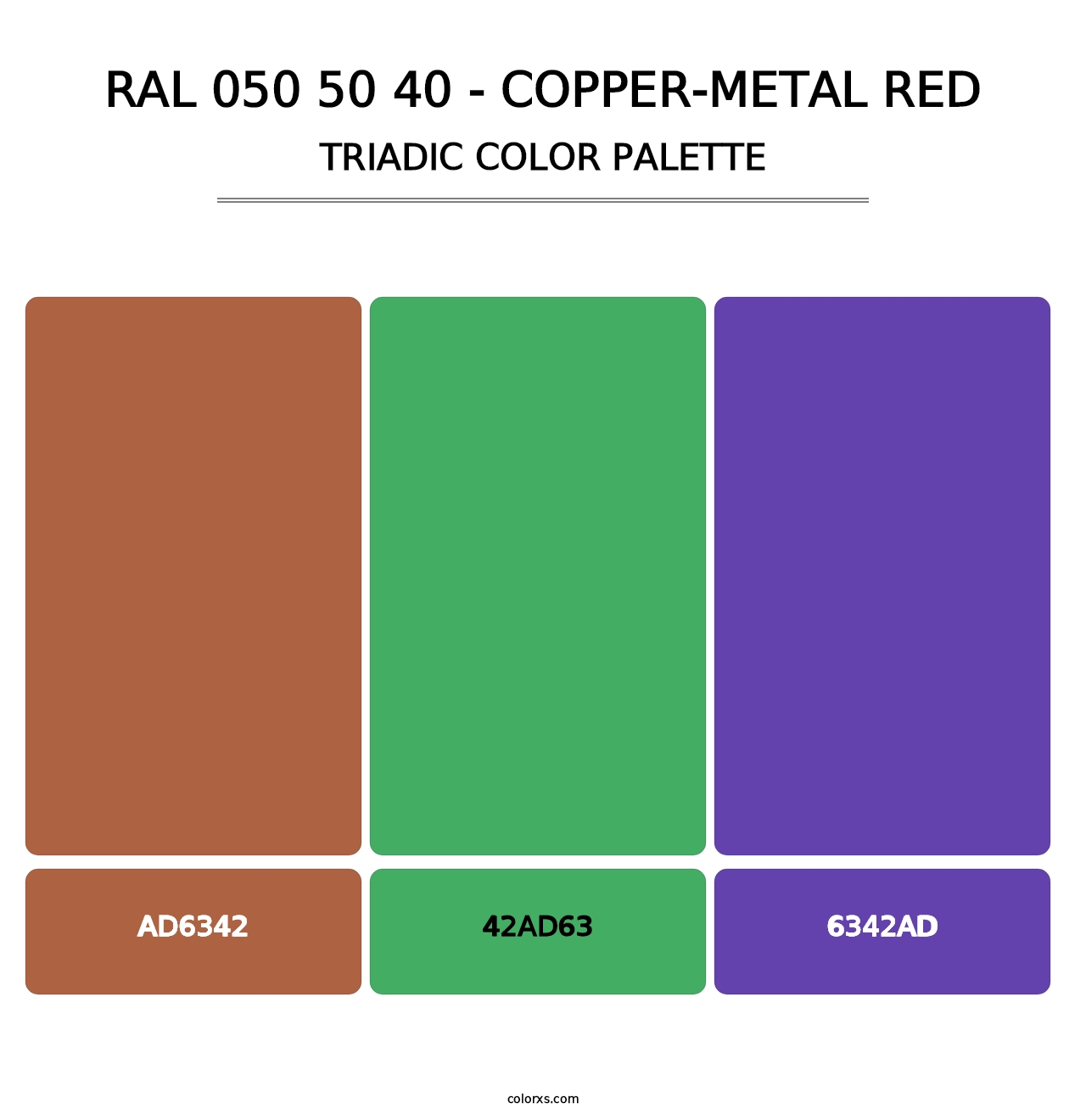 RAL 050 50 40 - Copper-Metal Red - Triadic Color Palette
