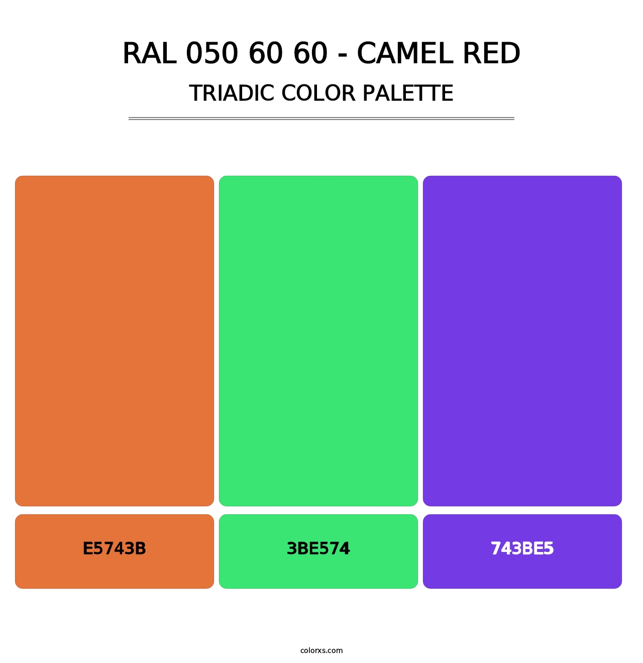 RAL 050 60 60 - Camel Red - Triadic Color Palette