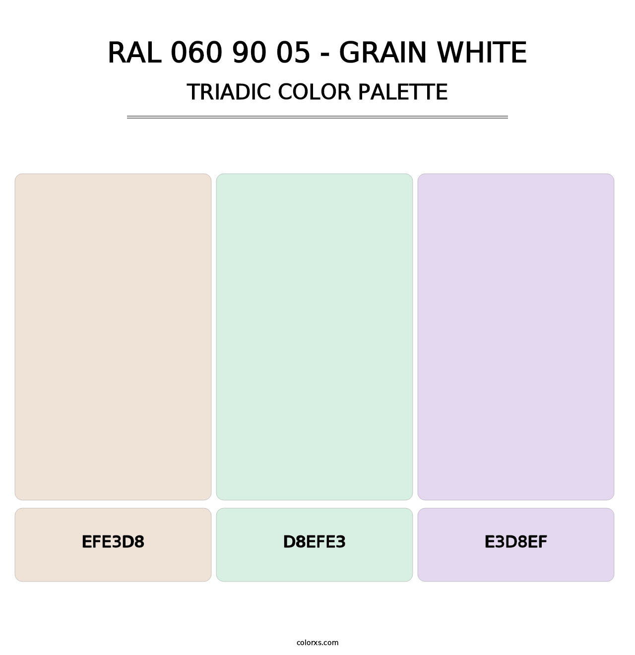 RAL 060 90 05 - Grain White - Triadic Color Palette
