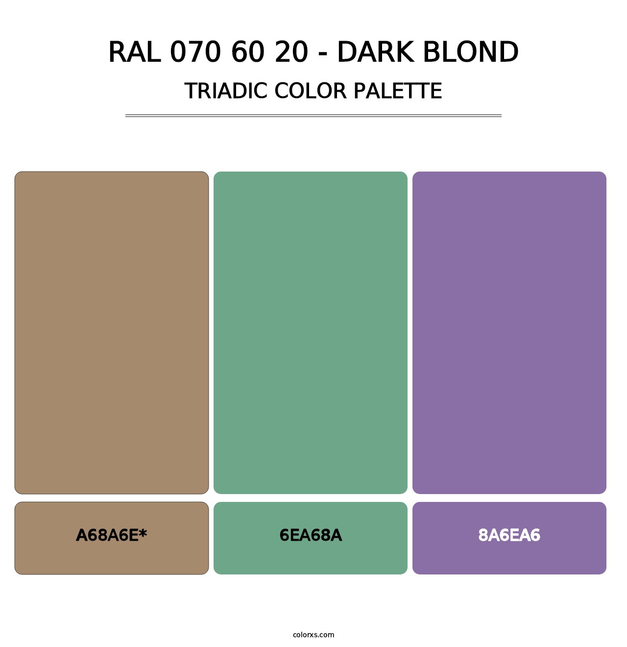 RAL 070 60 20 - Dark Blond - Triadic Color Palette