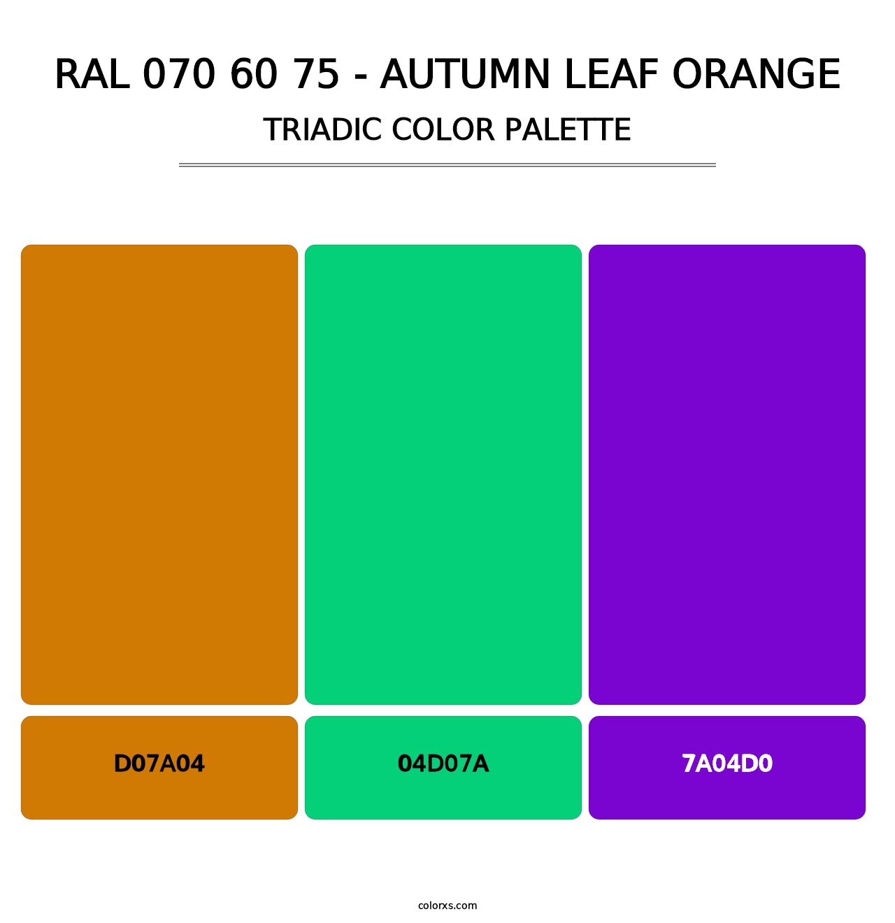 RAL 070 60 75 - Autumn Leaf Orange - Triadic Color Palette