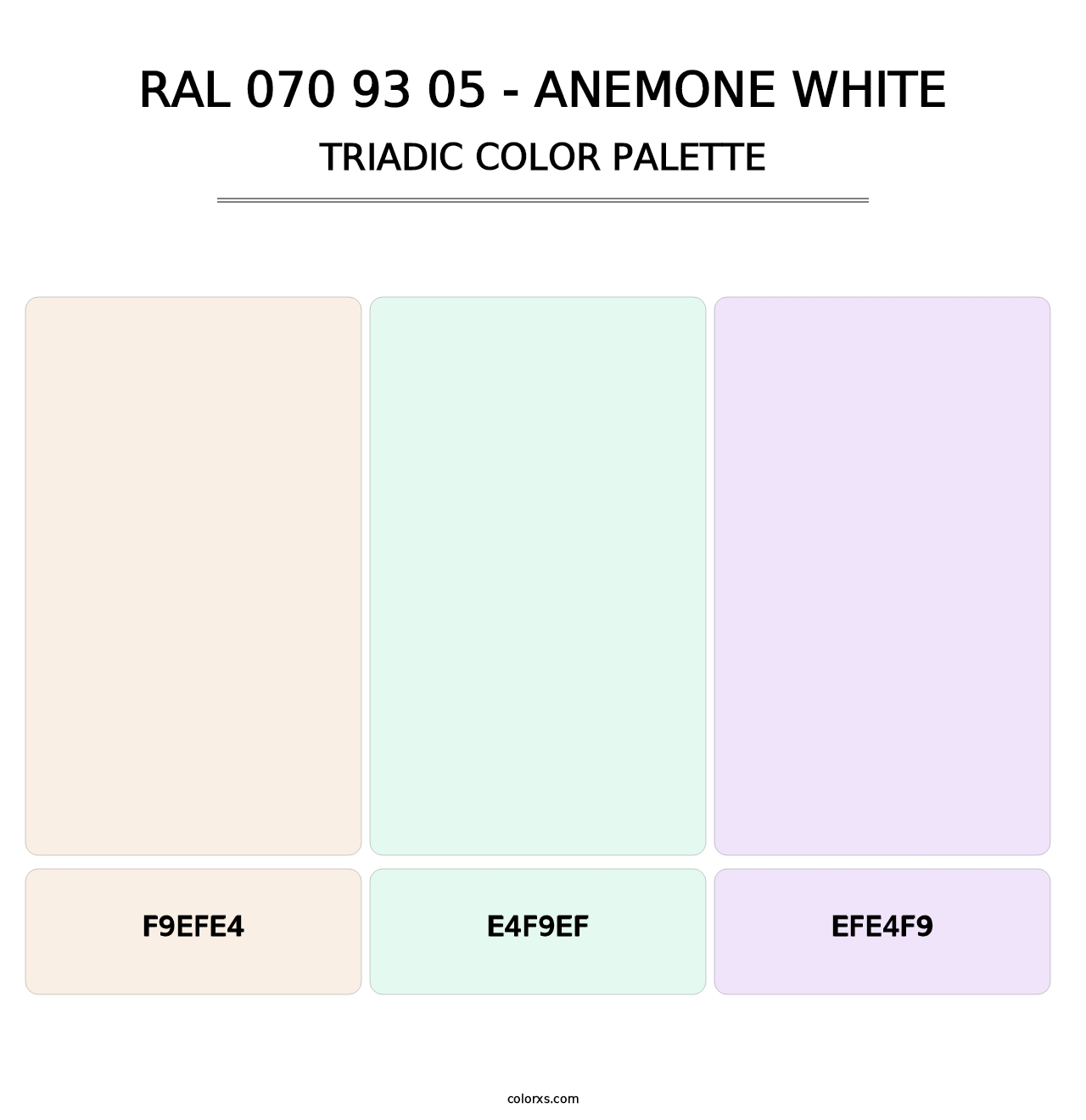 RAL 070 93 05 - Anemone White - Triadic Color Palette