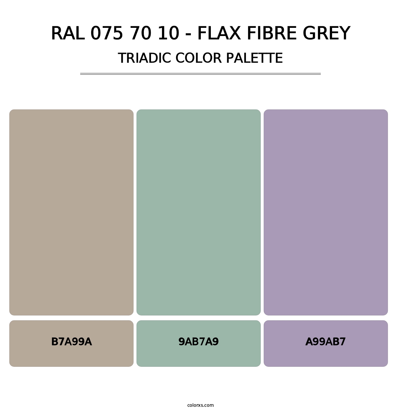 RAL 075 70 10 - Flax Fibre Grey - Triadic Color Palette