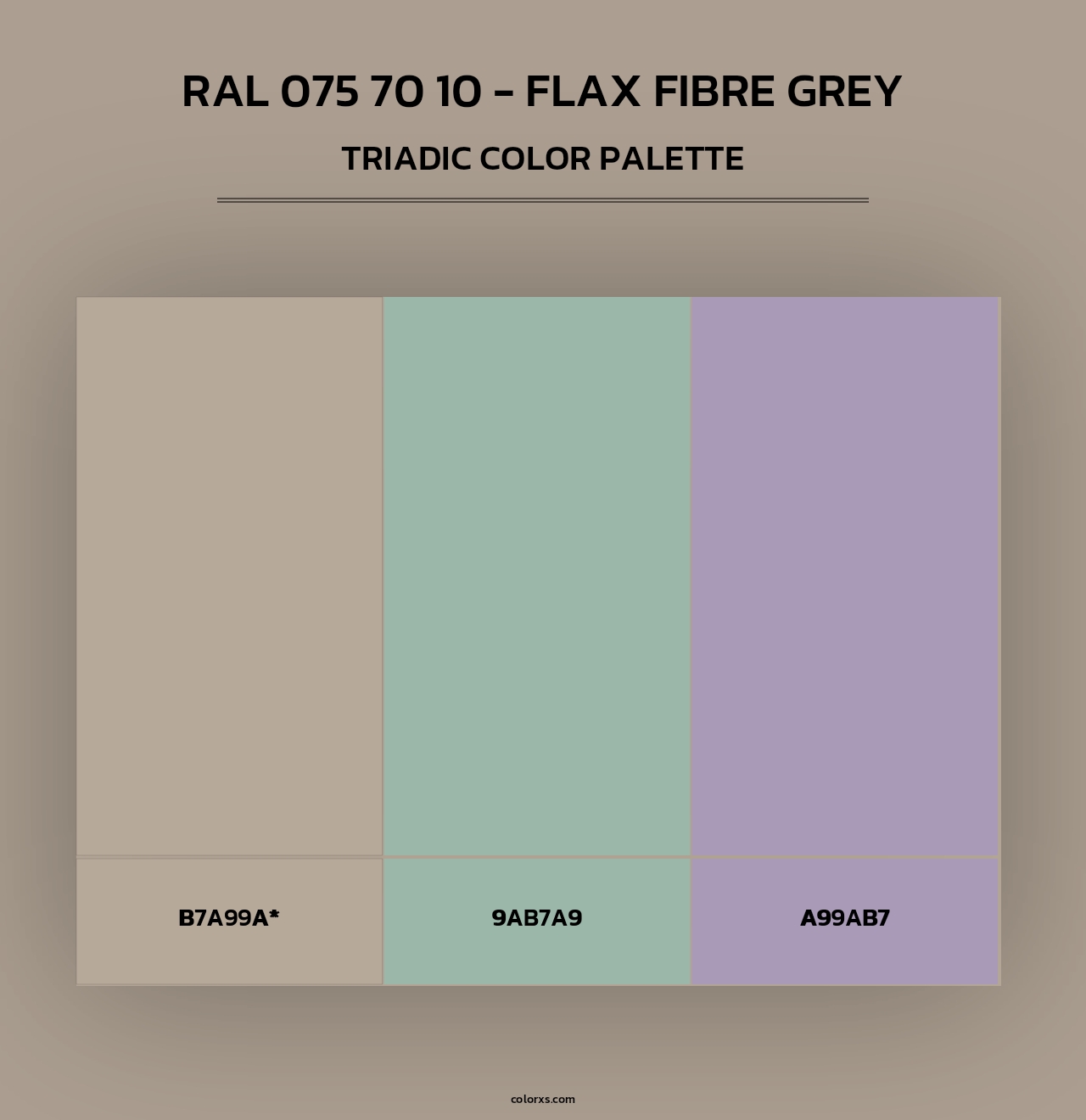RAL 075 70 10 - Flax Fibre Grey - Triadic Color Palette