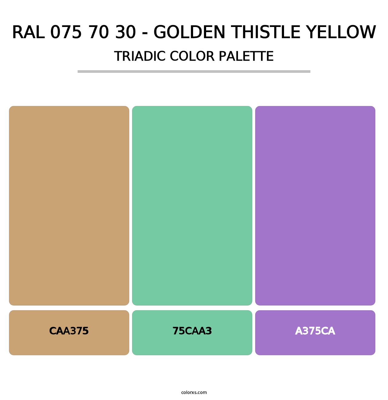 RAL 075 70 30 - Golden Thistle Yellow - Triadic Color Palette