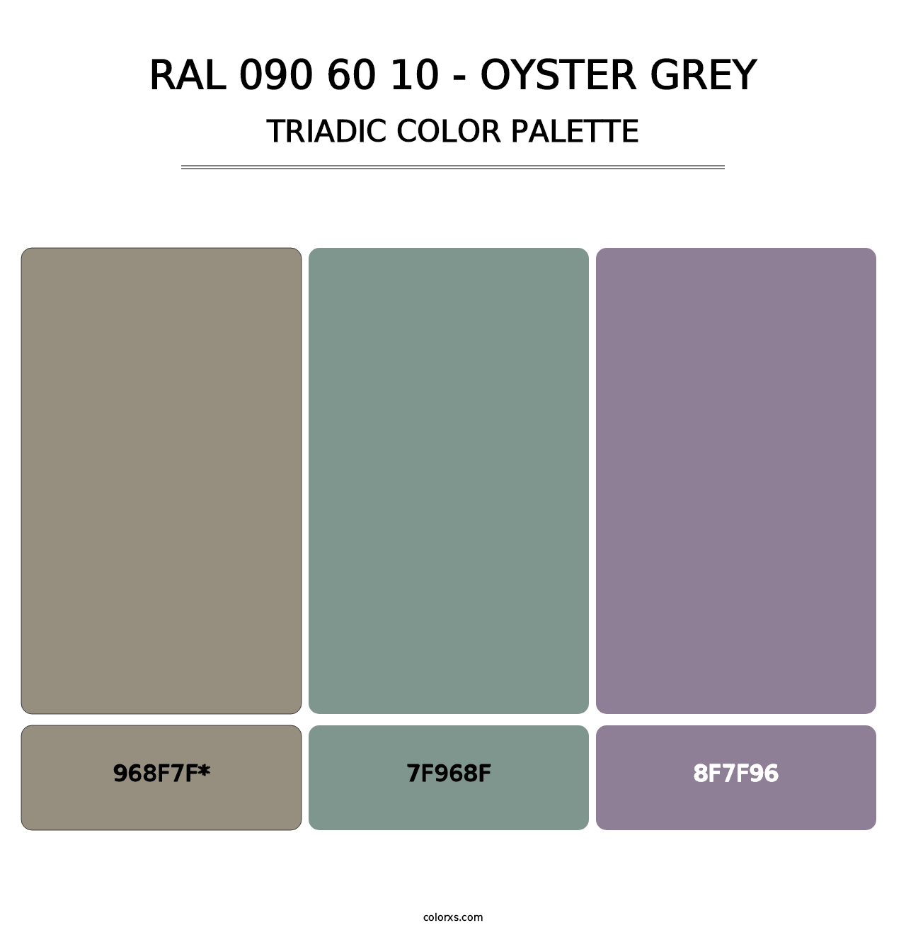 RAL 090 60 10 - Oyster Grey - Triadic Color Palette