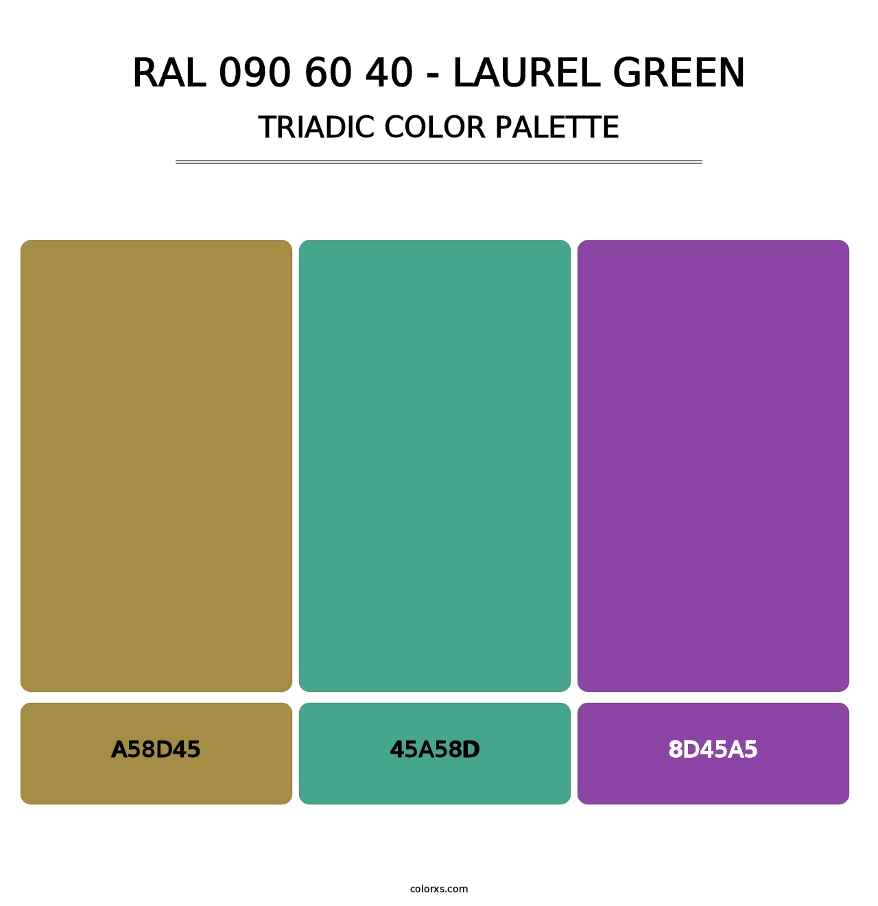 RAL 090 60 40 - Laurel Green - Triadic Color Palette