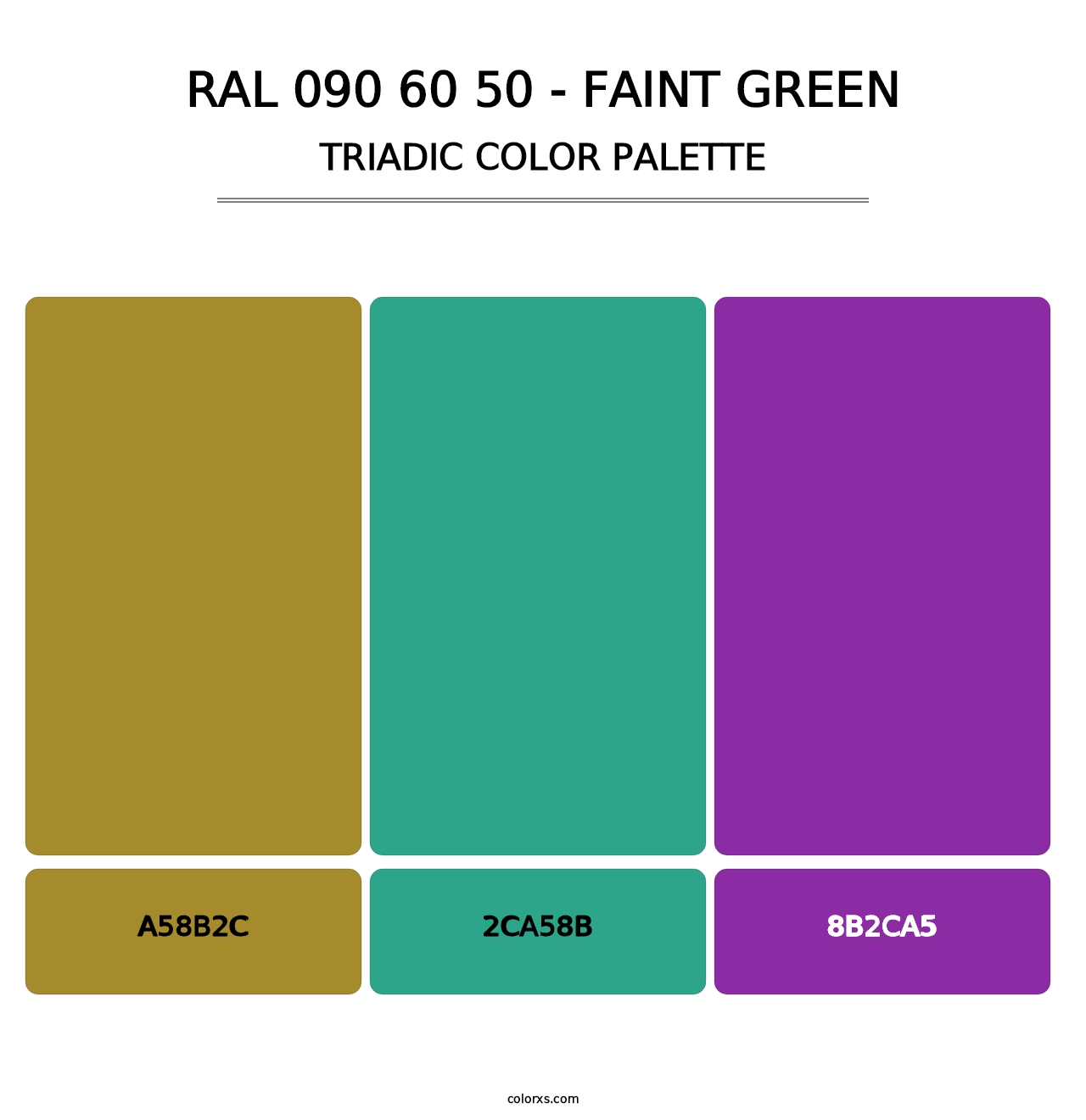 RAL 090 60 50 - Faint Green - Triadic Color Palette