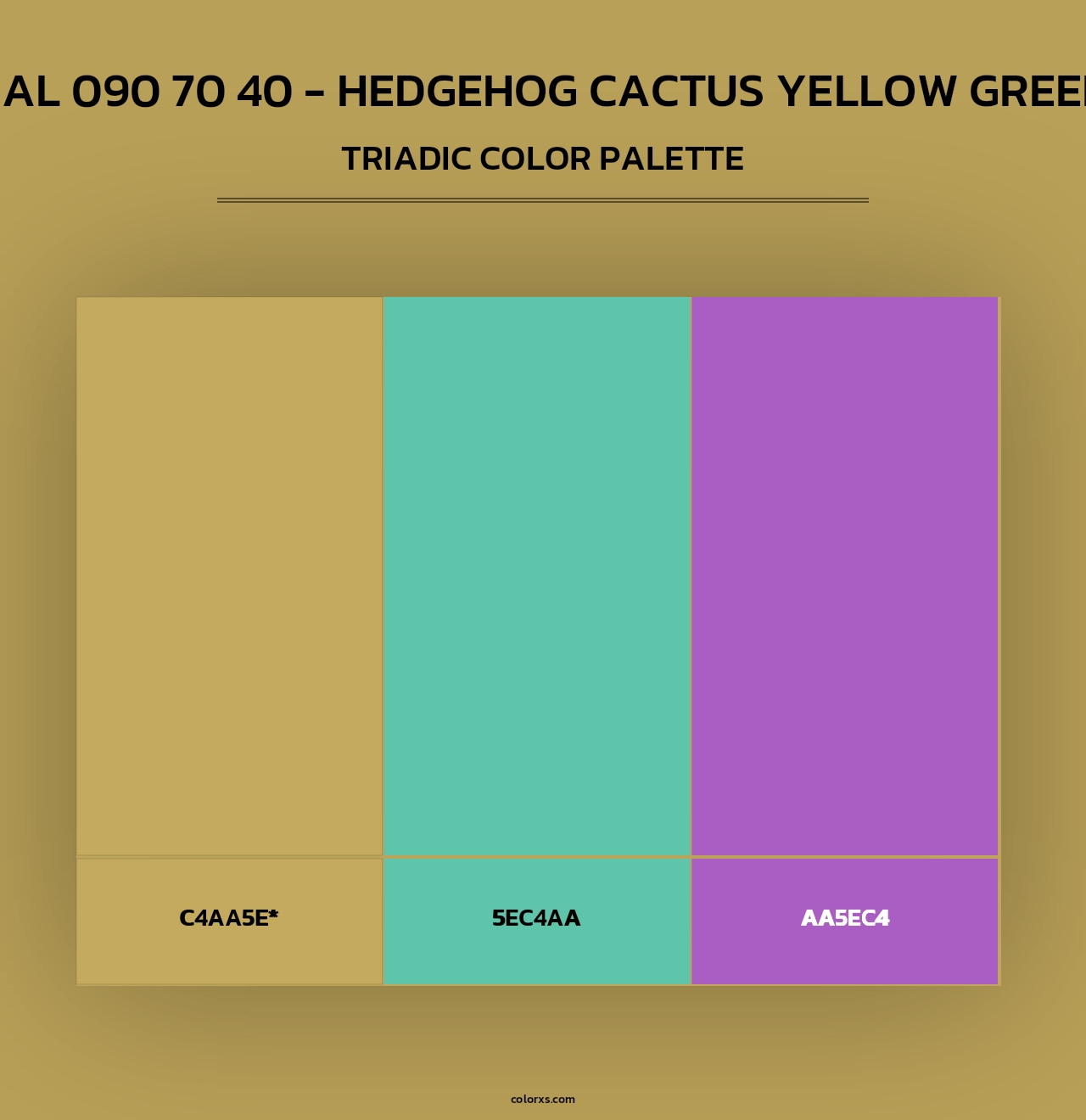 RAL 090 70 40 - Hedgehog Cactus Yellow Green - Triadic Color Palette